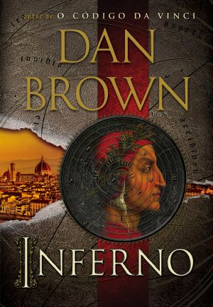 [Robert Langdon 04] • Inferno · Uma Nova Aventura De Robert Langdon